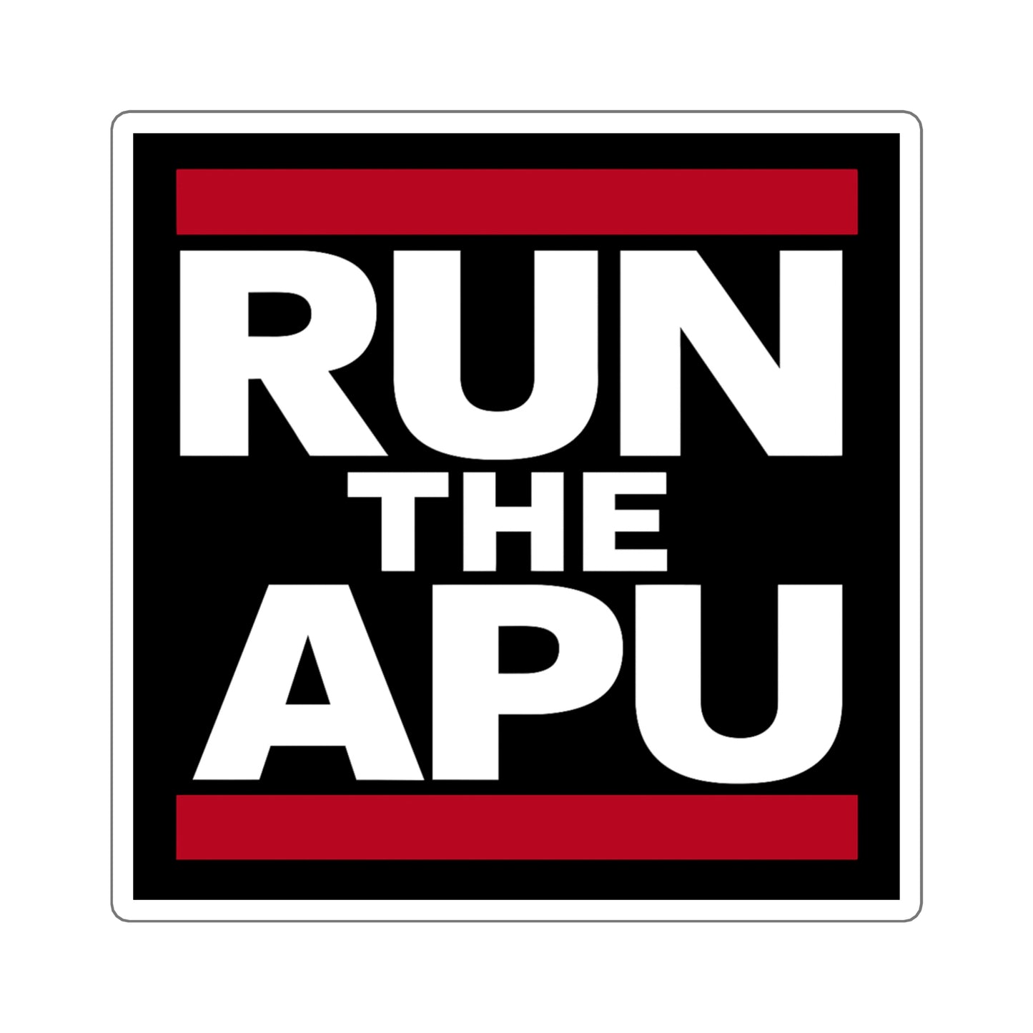 Run the APU Square Stickers, Laptop Decals, Motivational Stickers, Custom Stickers, Sports Decor