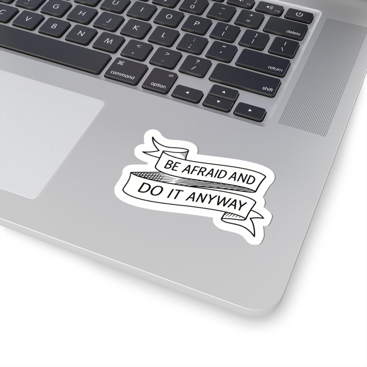 Be Afraid and Do It Anyway | Inspirational Decals, Motivational Stickers, Journals, Water Bottles, Gifts