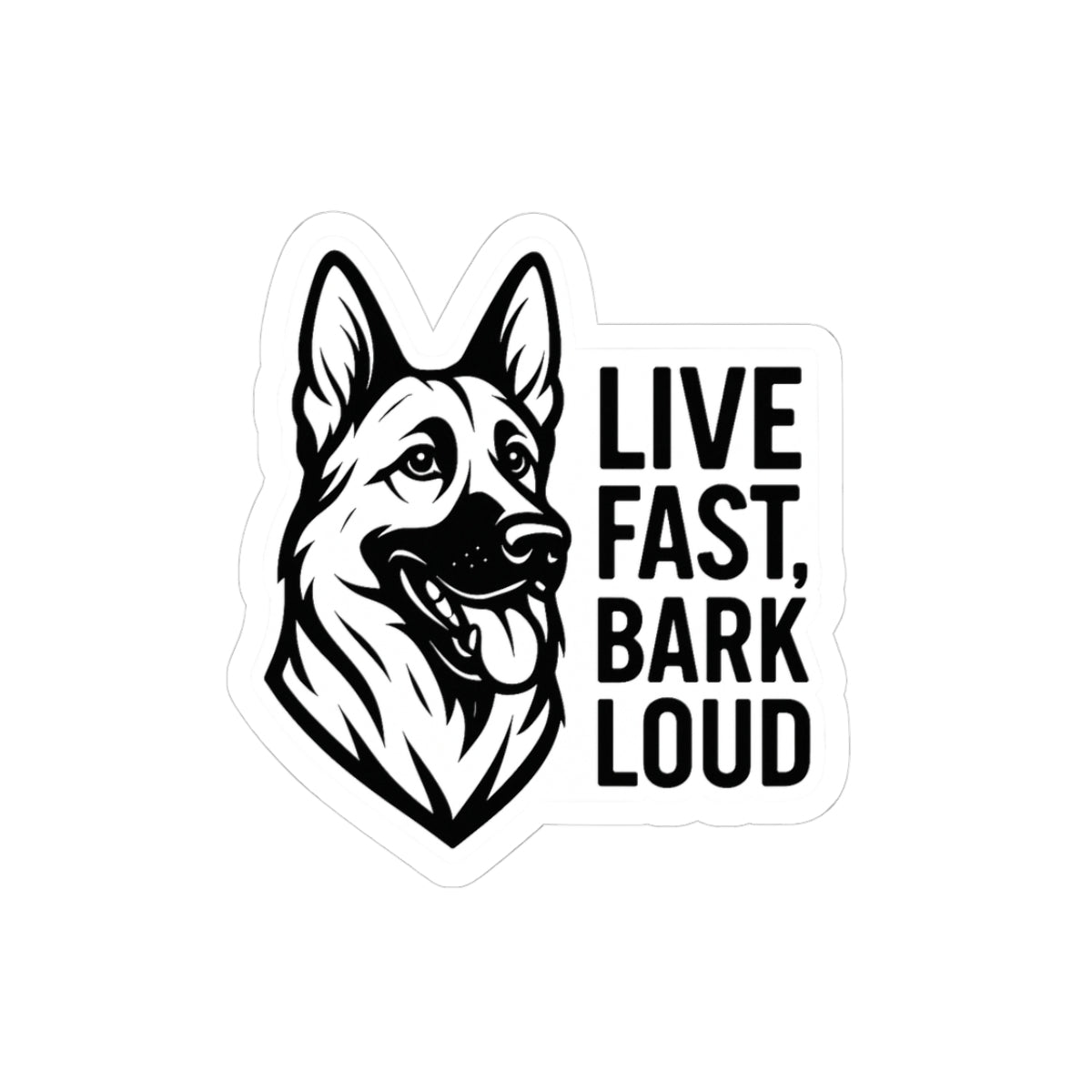 German Shepherd Stickers - Live Fast Bark Loud, Dog Lover Sticker, Pet Owner Gift, Decal